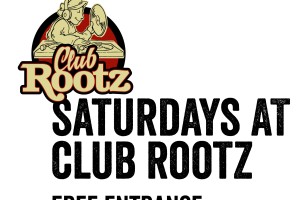 Saturdays at Rootz XXL