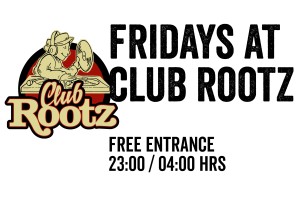 Fridays at Rootz XXL